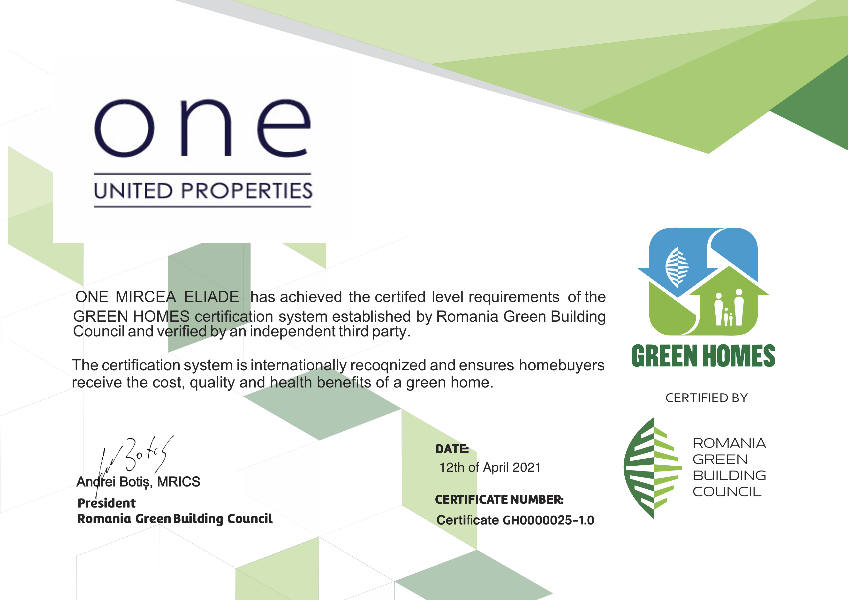 One Mircea Eliade received the "Green Homes" certification
