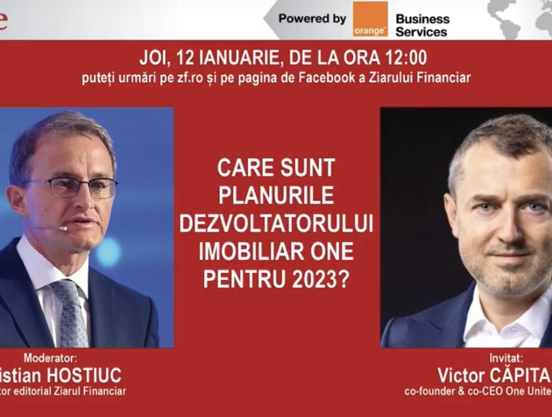 Victor Căpitanu, despre planurile One United Properties în 2023, la ZF Live