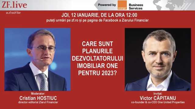 Victor Căpitanu, despre planurile One United Properties în 2023, la ZF Live