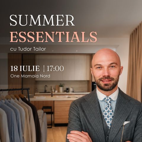 👔 Summer Essentials @ One Mamaia Nord 📅 18 iulie | 17:00–21:00 👉🏻 Ne vedem sâmbătă alături de @tudortailor...